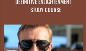 Definitive Enlightenment Study Course - Bentinho Massaro