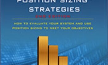 Definitive Guide to Position Sizing Strategies - Van Tharp