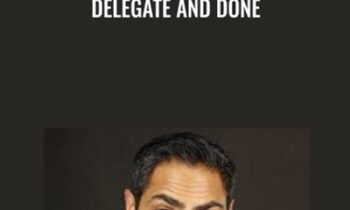 Delegate and Done - Ramit Sethi