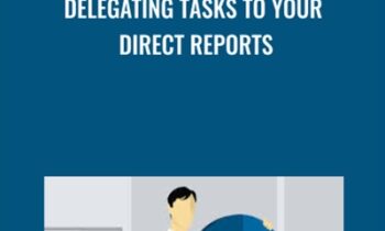 Delegating Tasks To Your Direct Reports - Dorie Clark