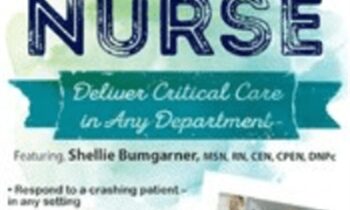 Think Like an Emergency Nurse: Deliver Critical Care in Any Department - Sean G. Smith
