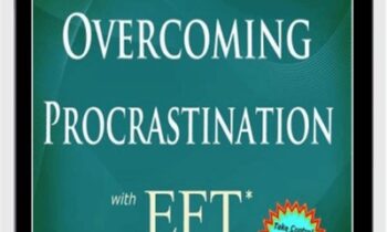 Overcoming Procrastination with EFT - Dena Przybyla and Mark Blair