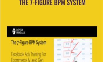 The 7-Figure BPM System - Depesh Mandalia