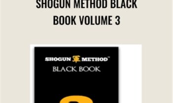 Shogun Method Black Book Volume 3 - Derek Rake
