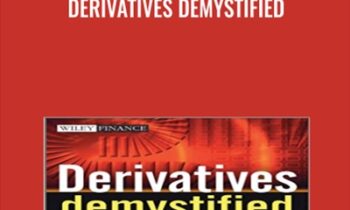 Derivatives Demystified: A Step-by-Step Guide to Forwards