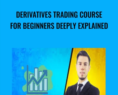 Derivatives Trading Course For Beginners Deeply Explained - Scrembo Paul - WSO.lib Derivatives Trading Course For Beginners Deeply Explained - Scrembo Paul