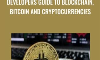 Developers Guide To Blockchain