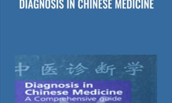 Diagnosis in Chinese Medicine - Giovanni Maciocia