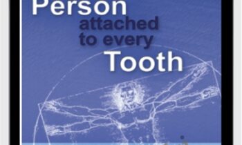 There is whole person attached to every tooth - Dirk Schreckenbach
