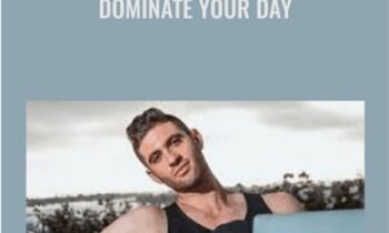 Dominate Your Day - Jason Capital