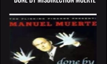 Done By Misdirection Muerte - Manuel Muerte