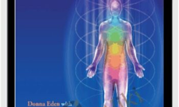 Energy Medicine: Basic 5-Day Training - Donna Eden with David Feinstein