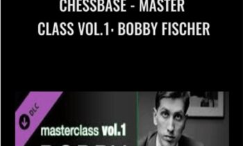 CHESSBASE-Master Class Vol.1: Bobby Fischer - Dorian Rogozenco