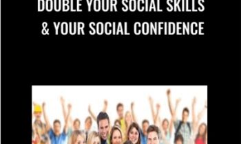 Double Your Social Skills and Your Social Confidence - Udemy