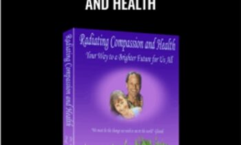 Radiating Compassion and Health - Douglas and Rozalind Graham