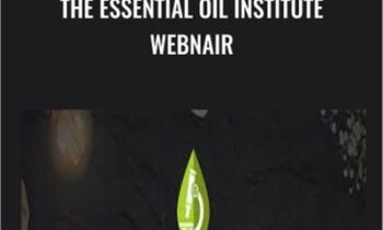 The Essential Oil Institute Webnair - Dr Axe