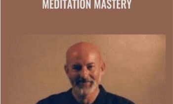 Meditation Mastery - Glenn Morris