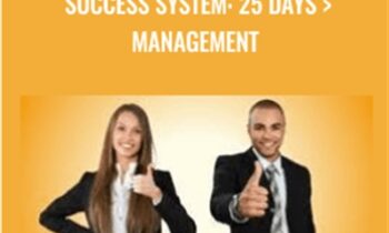 New Managers Five-week Success System: 25 Days andgt; Management - Dr Mike Clayton