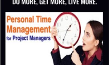 Practical Time Management: Do more
