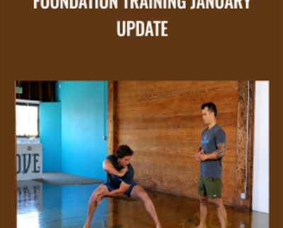 Foundation Training January Update - Dr. Eric Goodman