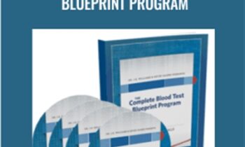 The Complete Blood Test Blueprint Program - Dr. J.E. Williams and Kevin Gianni