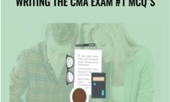 Know how to be successful in writing the CMA Exam #1 MCQs - Dr. John Daniel McLellan