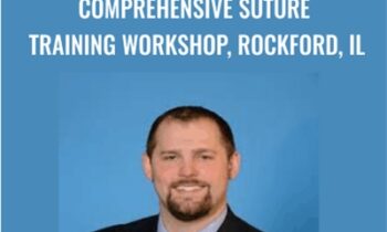 Comprehensive Suture Training Workshop