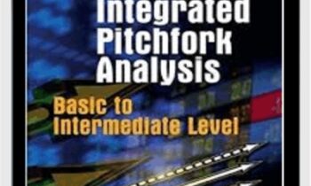 Theory & Practice. Integrated Pitchfork Analysis - Dr. Mircea Dologa