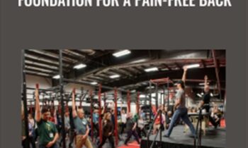 McGill Method 1: Foundation for a Pain-Free Back - Dr. Stuart McGill