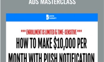 The Push Notification Ads Masterclass - Duston McGroarty