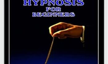 Hypnosis for Beginners/Hypnotherapy for Beginners - Dylan Morgan
