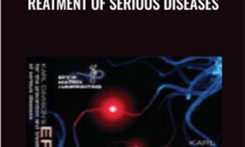 EFT for the Prevention and Treatment of Serious Diseases - Kari Dawson