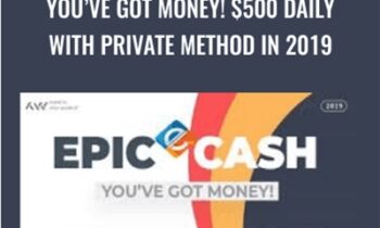 Youve Got Money! $500 Daily With Private Method in 2019 - EPIC CASH
