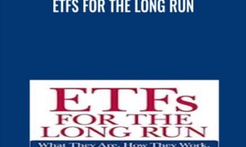 ETFs for the Long Run - Lawrence Carrel