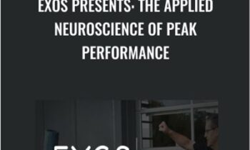 EXOS Presents: The Applied Neuroscience of Peak Performance - EXOS