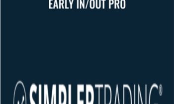 Early In/Out Pro - Simpler Trading