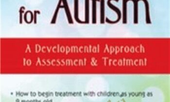 Early Intervention for Autism: A Developmental Approach to Assessment and Treatment - Griffin Doyle