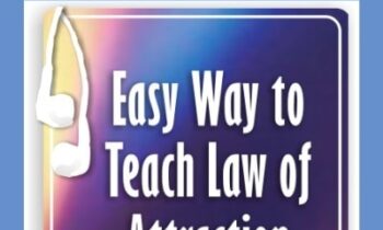 Easy Way to Teach Law of Attraction - Michael Losier