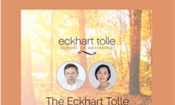 School of Awakening 2019 - Eckhart Tolle