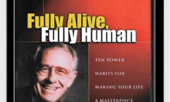 Fully Alive Fully Human - Ed Foreman