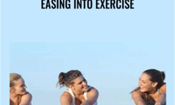 Easing Into Exercise - Eddie Baran