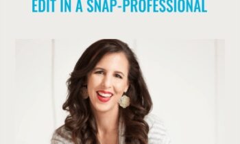 Edit In A Snap-Professional - Jamie Larson