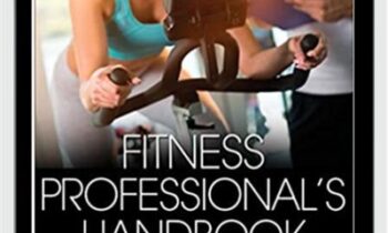Fitness Professionals Handbook - Edward Howley and Dixie Thompson