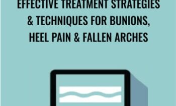 Effective Treatment Strategies and Techniques for Bunions