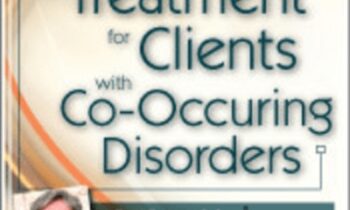 Effective Treatment for Clients with Co-Occurring Disorders - Donald Meichenbaum