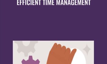 Efficient Time Management - Chris Croft