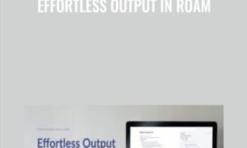 Effortless Output in Roam - Nat Eliason