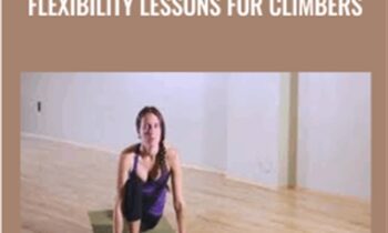 Climber Yoga: 20 Minute Flexibility Lessons for Climbers - Elan Solveson