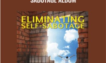 InnerTalk -Eliminating Self-Sabotage Album - Eldon Taylor