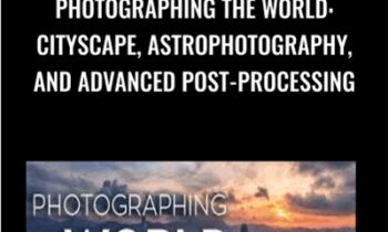 Photographing the World: Cityscape